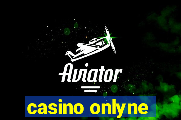 casino onlyne