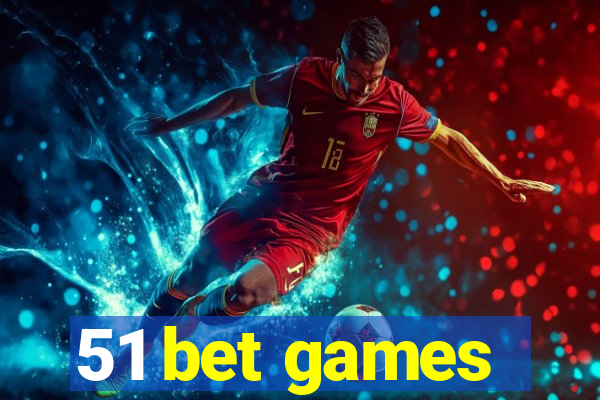 51 bet games