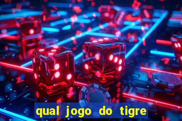 qual jogo do tigre paga de verdade