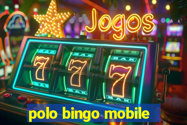 polo bingo mobile