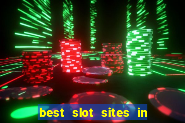 best slot sites in the uk