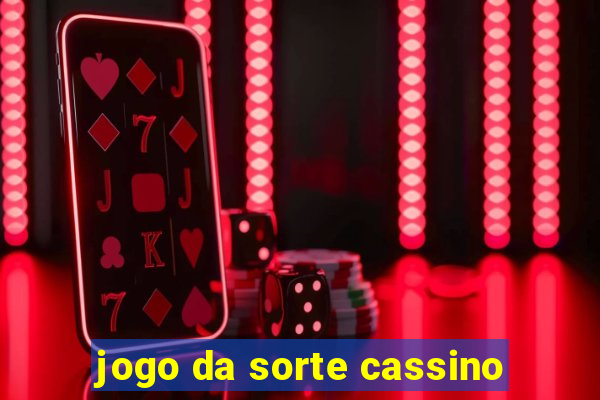 jogo da sorte cassino