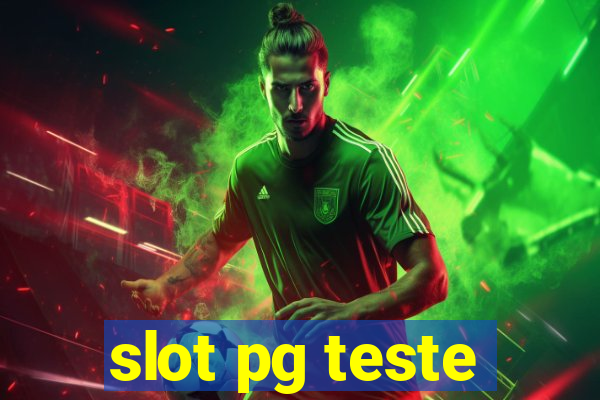 slot pg teste