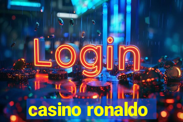 casino ronaldo