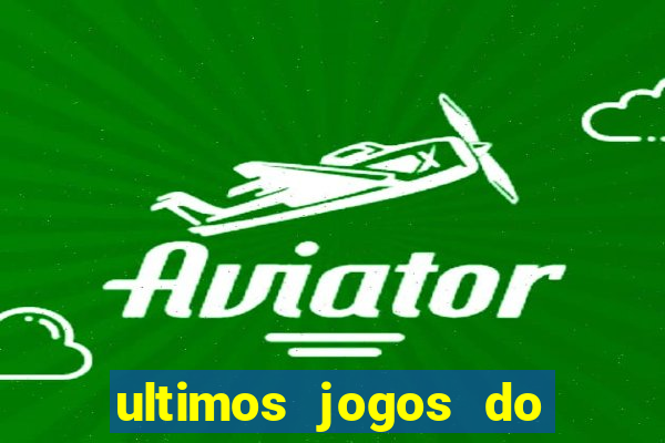 ultimos jogos do sao paulo