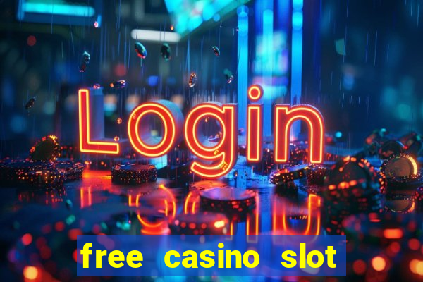 free casino slot machine games