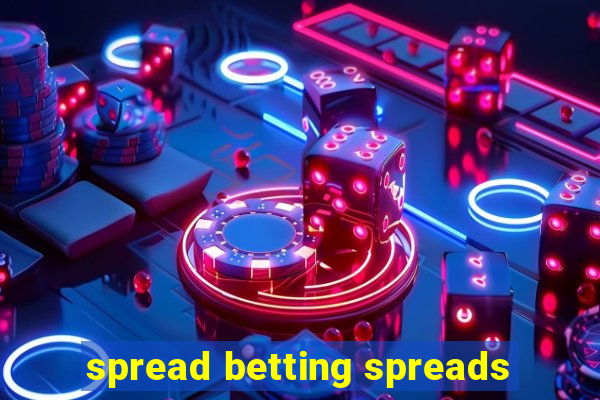 spread betting spreads