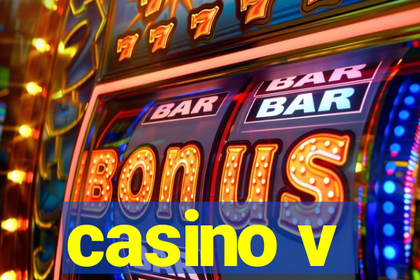 casino v