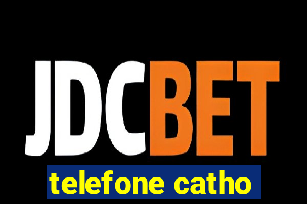 telefone catho