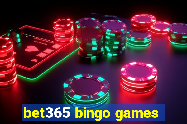 bet365 bingo games