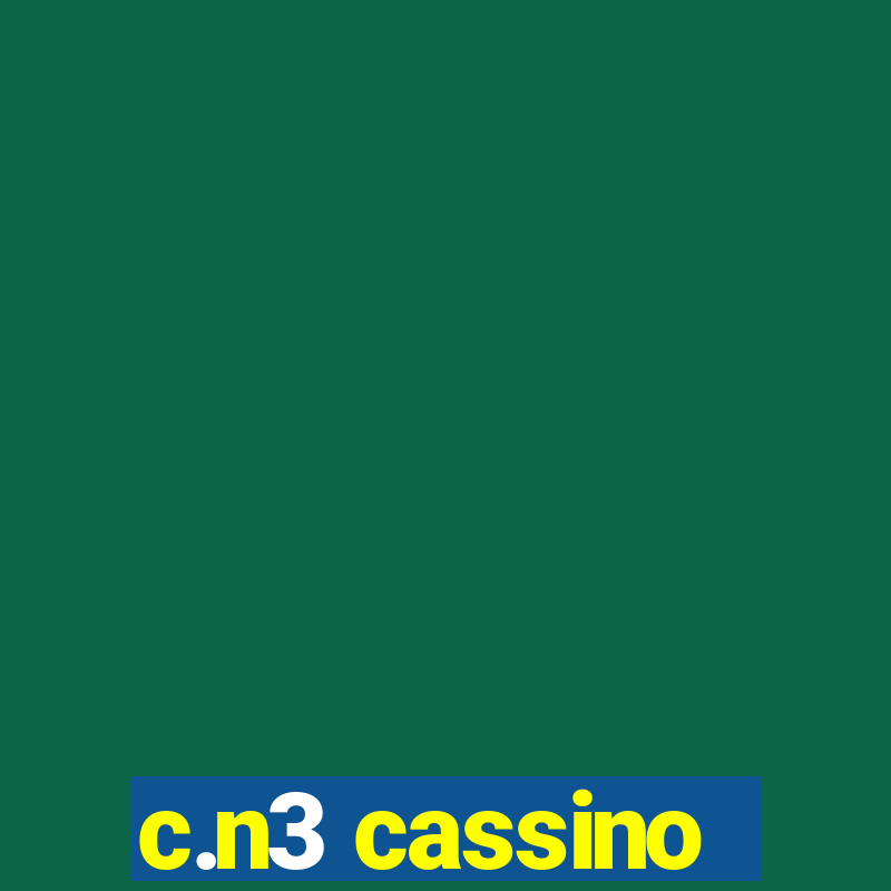 c.n3 cassino