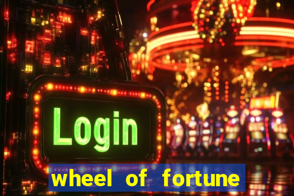 wheel of fortune slots games