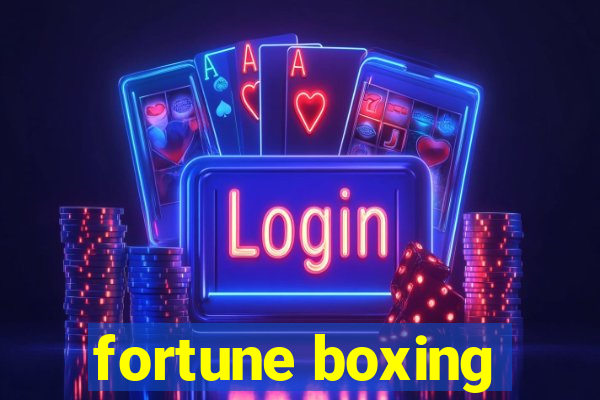 fortune boxing