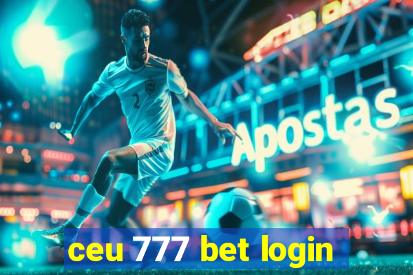 ceu 777 bet login