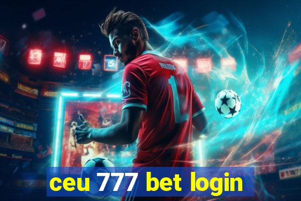 ceu 777 bet login