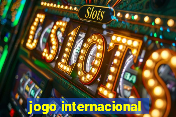 jogo internacional