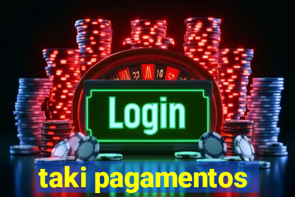 taki pagamentos