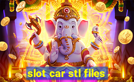 slot car stl files