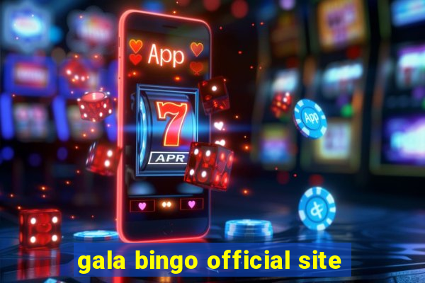 gala bingo official site