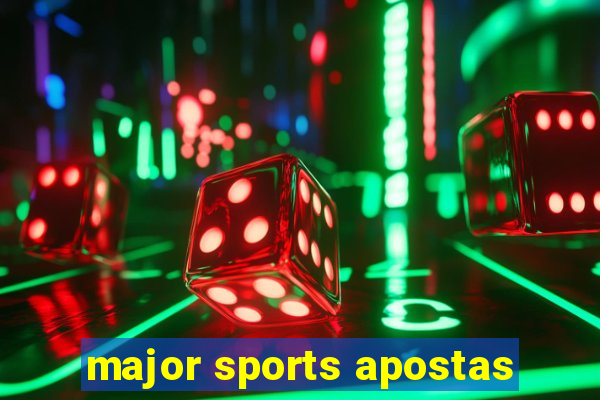 major sports apostas