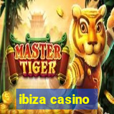 ibiza casino