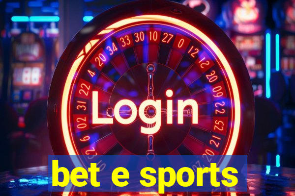 bet e sports