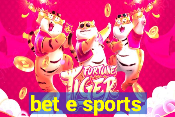 bet e sports