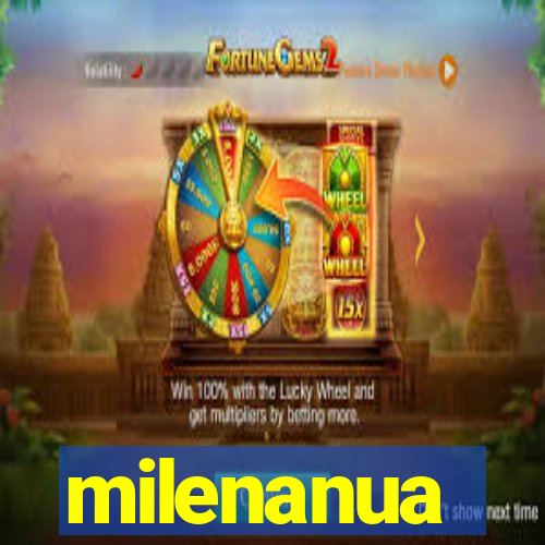 milenanua