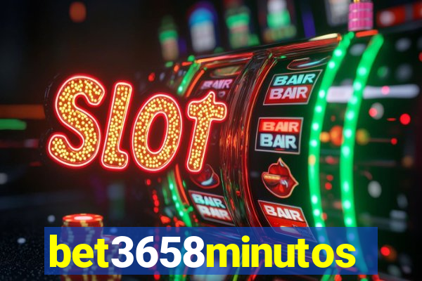 bet3658minutos