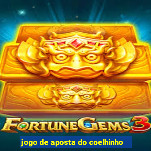 jogo de aposta do coelhinho