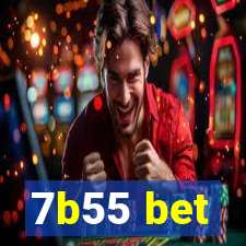 7b55 bet