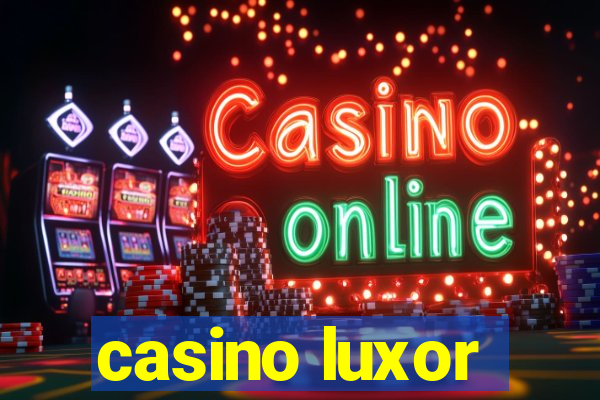 casino luxor