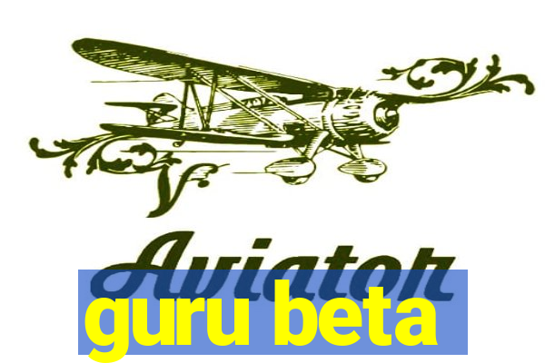 guru beta