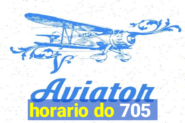 horario do 705