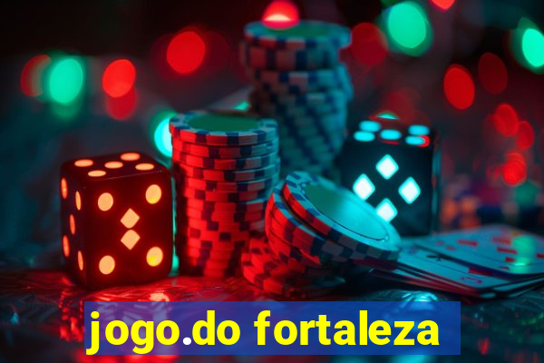 jogo.do fortaleza