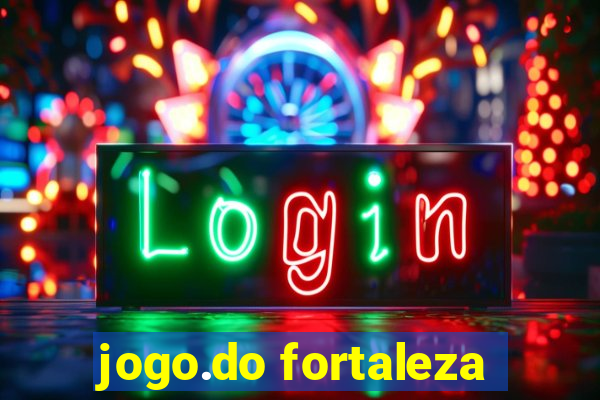 jogo.do fortaleza