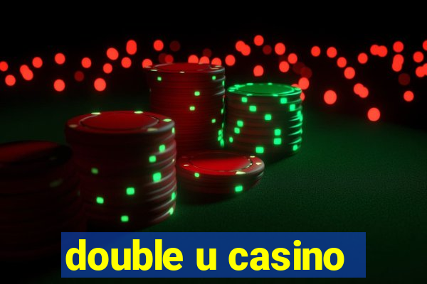 double u casino