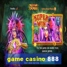 game casino 888