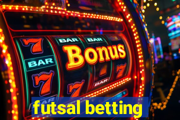 futsal betting