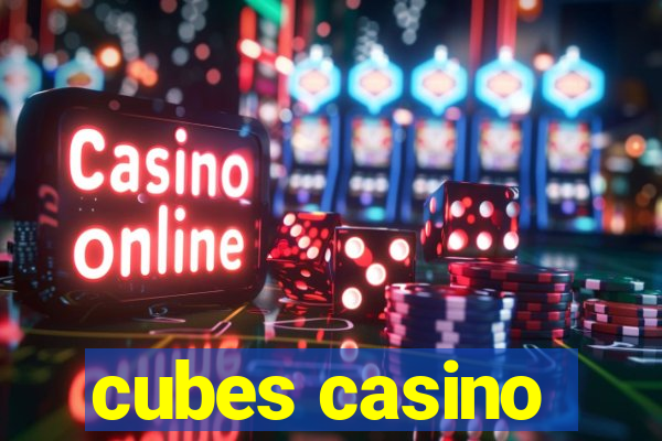 cubes casino