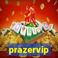 prazervip