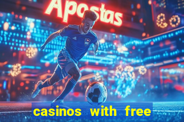 casinos with free bonus no deposit