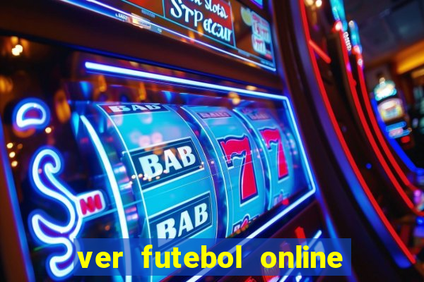 ver futebol online ao vivo