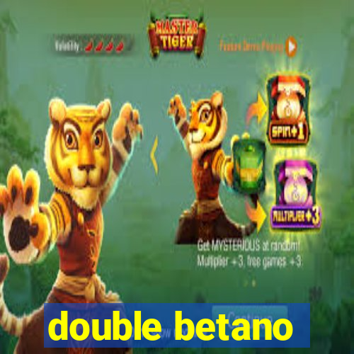 double betano