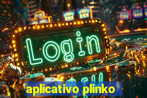 aplicativo plinko