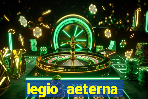 legio aeterna victrix lyrics