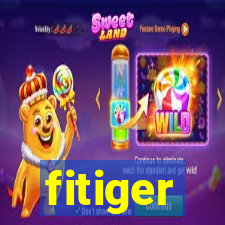 fitiger