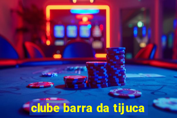 clube barra da tijuca