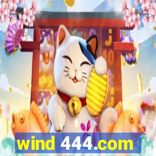 wind 444.com