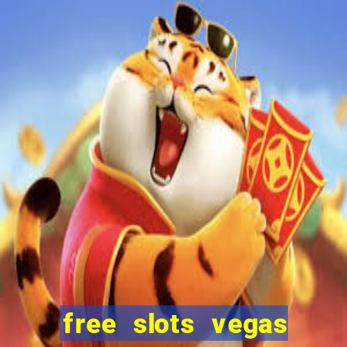 free slots vegas casino games